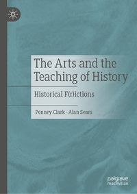 Produktbild: The Arts and the Teaching of History