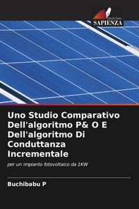 Produktbild: Uno Studio Comparativo Dell'algoritmo P& O E Dell'algoritmo Di Conduttanza Incrementale