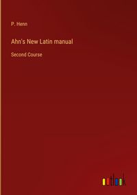 Produktbild: Ahn's New Latin manual