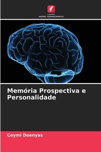 Produktbild: Mem&oacute;ria Prospectiva e Personalidade