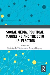 Produktbild: Social Media, Political Marketing and the 2016 U.S. Election