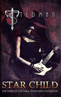 Produktbild: Star Child (Dark Valentines Collection, #3)