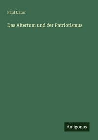 Produktbild: Das Altertum und der Patriotismus