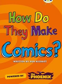 Produktbild: Bug Club NF Blue (KS2) A/4B How Do They Make ... Comics