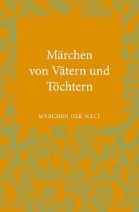 Produktbild: M&auml;rchen von V&auml;tern und T&ouml;chtern