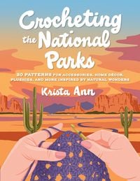 Produktbild: Crocheting the National Parks