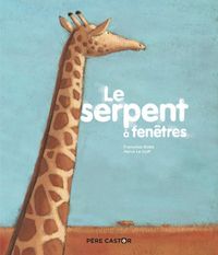 Produktbild: Le serpent à fenêtres