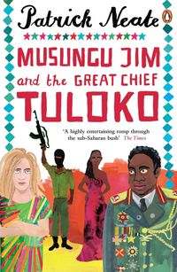 Produktbild: Musungu Jim and the Great Chief Tuloko