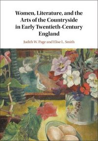 Produktbild: Women, Literature, and the Arts of the Countryside in Early Twentieth-Century England