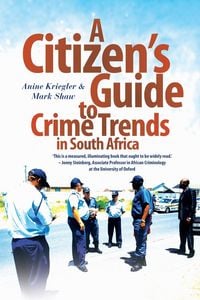 Produktbild: A Citizen's Guide to Crime Trends in South Africa