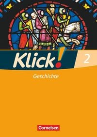 Produktbild: Klick! Geschichte - Fachhefte f&uuml;r alle Bundesl&auml;nder - Ausgabe ab 2008 - Band 2