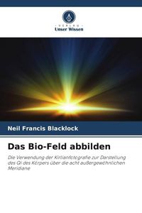 Produktbild: Das Bio-Feld abbilden