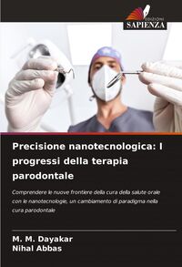 Produktbild: Precisione nanotecnologica: I progressi della terapia parodontale