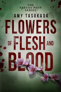 Produktbild: The Yakuza Path: Flowers of Flesh and Blood