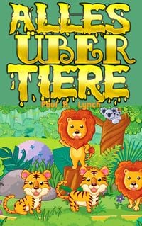 Produktbild: Alles &Uuml;ber Tiere