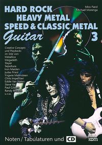 Bild vom Artikel Hard Rock, Heavy Metal, Speed und Classic Metal Guitar, m. Audio-CD. Band 3 vom Autor Miro Parol