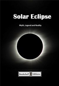 Produktbild: Solar Eclipse - Myth, Legend And Reality