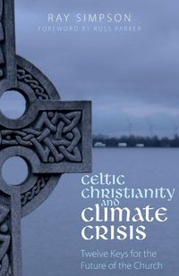 Produktbild: Celtic Christianity and Climate Crisis
