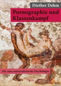 Produktbild: Pornographie und Klassenkampf