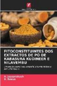 Produktbild: Fitoconstituintes Dos Extractos De P&oacute; De Kabasura Kudineer E Nilavembu