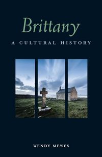 Produktbild: Brittany: A Cultural History