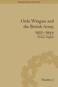 Produktbild: Orde Wingate and the British Army, 1922-1944