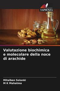 Produktbild: Valutazione biochimica e molecolare della noce di arachide