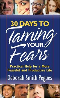 Produktbild: Pegues, D: 30 Days to Taming Your Fears