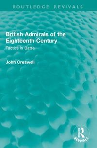 Produktbild: British Admirals of the Eighteenth Century