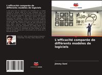 Produktbild: L'efficacit&eacute; compar&eacute;e de diff&eacute;rents mod&egrave;les de logiciels