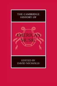 Bild vom Artikel The Cambridge History of American Music vom Autor David Nicholls