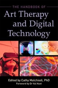 Produktbild: The Handbook of Art Therapy and Digital Technology