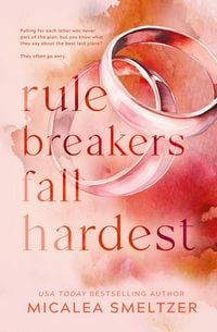 Produktbild: Rule Breakers Fall Hardest (Special Edition)