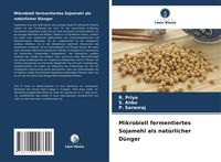 Produktbild: Mikrobiell fermentiertes Sojamehl als nat&uuml;rlicher D&uuml;nger