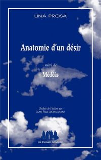 Produktbild: Anatomie d'un d&eacute;sir. Suivi de M&eacute;d&eacute;&agrave;s