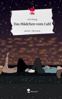 Produktbild: Das M&auml;dchen vom Caf&eacute;. Life is a Story - story.one