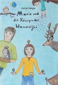 Produktbild: Marie und die K&ouml;nigin der Wasserelfen
