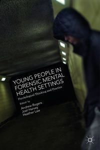 Produktbild: Young People in Forensic Mental Health Settings
