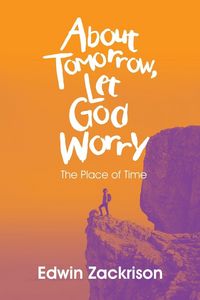 Produktbild: About Tomorrow, Let God Worry