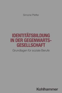 Produktbild: Identit&auml;tsbildung in der Gegenwartsgesellschaft
