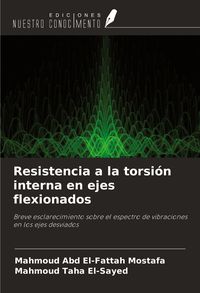 Produktbild: Resistencia a la torsi&oacute;n interna en ejes flexionados