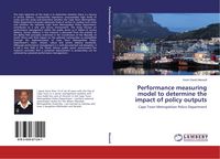 Produktbild: Performance measuring model to determine the impact of policy outputs