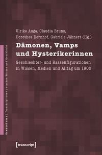 Produktbild: D&auml;monen, Vamps und Hysterikerinnen