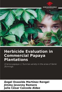 Produktbild: Herbicide Evaluation in Commercial Papaya Plantations
