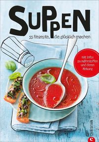 Bild vom Artikel Koch dich glücklich: Suppen vom Autor Christian Verlag