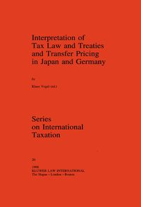 Produktbild: Interpretation of Tax Law and Treaties and Transfer Pricing in Japan and Germany