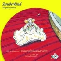 Produktbild: Zauberkind - Die sch&ouml;nsten Prinzessinnenm&auml;rchen, 1 Audio-CD