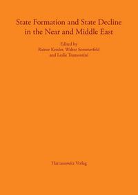 Produktbild: State Formation and State Decline in the Near and Middle East
