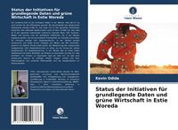 Produktbild: Status der Initiativen f&uuml;r grundlegende Daten und gr&uuml;ne Wirtschaft in Estie Woreda
