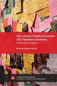 Produktbild: The Latina/o Theatre Commons 2013 National Convening